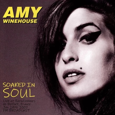 Winehouse Amy - Soaked In Soul Live France 2007 FM BR. Vinyl LP