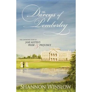 Darcys of Pemberley | Shannon Winslow (ISBN: 9780615517155)