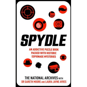 Spydle | Laura Jayne Ayres, The National Archives (ISBN: 9781405969017)