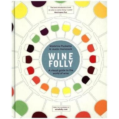 Wine Folly: A Visual Guide to the World of Wi... - Madeline Puckette