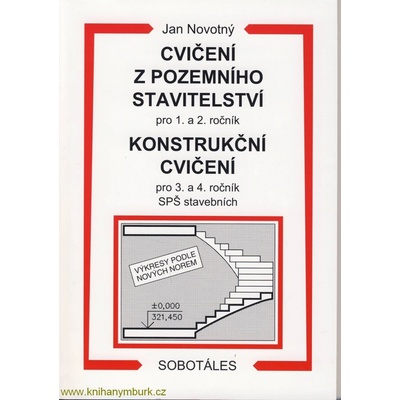 Cvičení z pozemního stavitelství pro 1. a 2. ročník Konstrukční cvičení - Jan Novotný