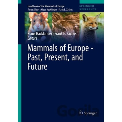 Mammals of Europe - Past, Present, and Future