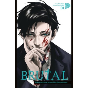 Brutal - Bekenntnisse eines Mordermittlers 1 | Ryo Izawa, Jan-Christoph Müller (ISBN: 9783964337733)