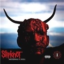 SLIPKNOT - ANTENNAS TO HELL