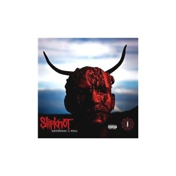 SLIPKNOT - ANTENNAS TO HELL