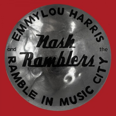 Harris Emmylou/The Nash Ramblers - Ramble In Music.. LP