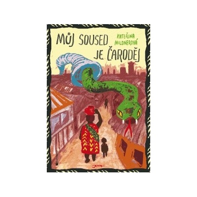 Můj soused je čaroděj - Mildnerová Kateřina