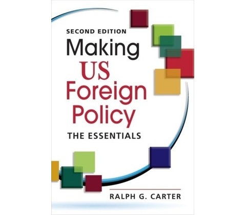 Making US Foreign Policy