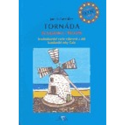 Tornáda. Evropánům v Bruselu - Jan Schneider