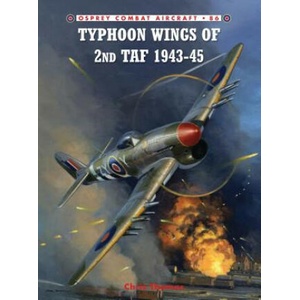 Typhoon Wings of 2nd Taf 1943-45 | Chris Thomas (ISBN: 9781846039737)