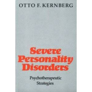 Severe Personality Disorders | Otto F. Kernberg (1993)
