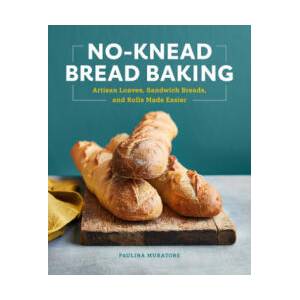 No-Knead Bread Baking | Paulina Muratore (ISBN: 9781648764073)