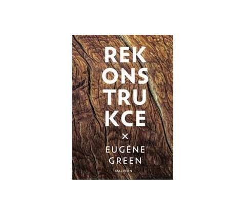 Rekonstrukce - Eugína Green