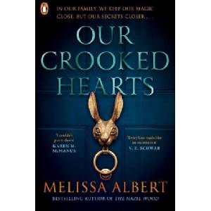 Our Crooked Hearts | Melissa Albert (ISBN: 9780241592540)