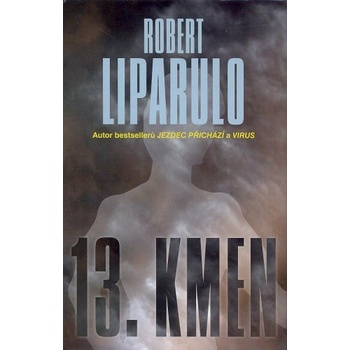 13. kmen - Robert Liparulo