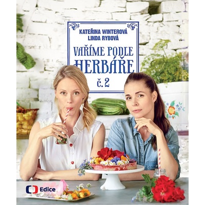 Vaříme podle Herbáře č. 2 - Kateřina Wintrová, Linda Rybová