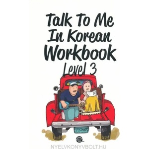 Talk To Me In Korean Workbook - Level 3 | Talk to Me in Korean (ISBN: 9788956056906)