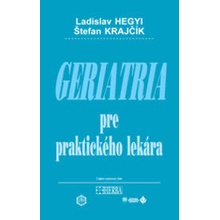 Geriatria pre praktického lekára - 3. vydanie - Hegyi, Ladislav; Krajčík, Štefan