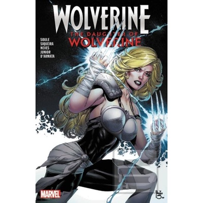 Wolverine: The Daughter of Wolverine - Charles Soule, Paulo Siqueira ilustrácie