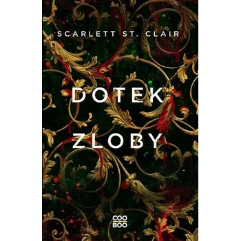 Dotek zloby