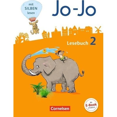 Jo-Jo Lesebuch - Allgemeine Ausgabe - Neubearbeitung 2016. 2. Schuljahr - Schlerbuch Kiwitt NicolaPevná vazba