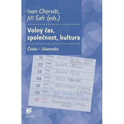 Chorvát, Ivan; Šafr, Jiří - Volný čas, společnost, kultura