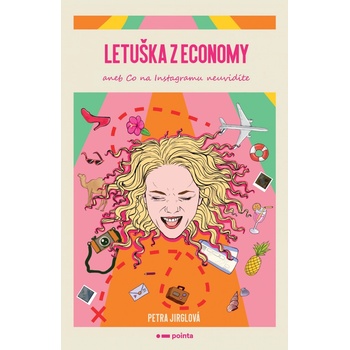 Letuška z economy aneb co na Instagramu neuvidíte