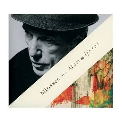 MIOSSEC: MAMMIFERES CD