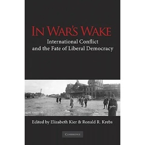 In War's Wake | Elizabeth Kier, Ronald R. Krebs (ISBN: 9780521157704)