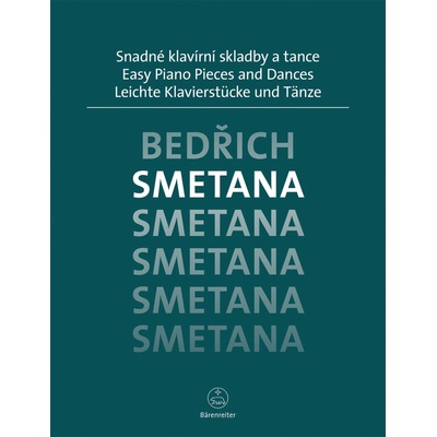 Snadné klavírní skladby a tance Bedřich Smetana