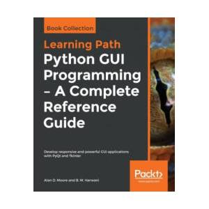 Python GUI Programming - A Complete Reference Guide (ISBN: 9781838988470)
