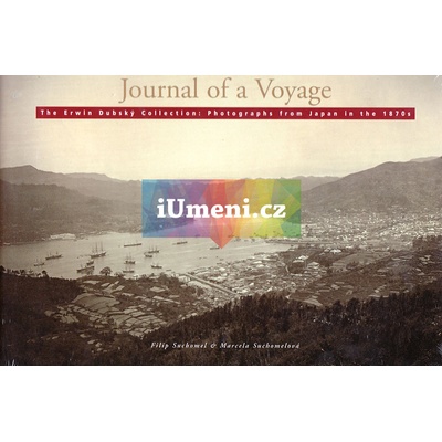 Journal of a Voyage - Filip Suchomel, Marcela Suchomelová
