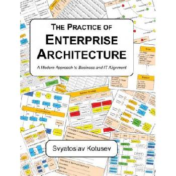 Practice of Enterprise Architecture | SVYATOSLAV KOTUSEV