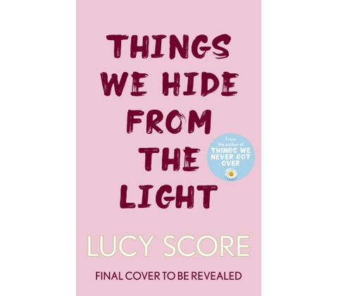 Things We Hide From The Light