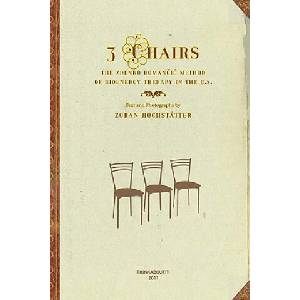 3 Chairs: The Zdenko Domancic Method of Bioenergy Therapy in the U. S. | Zoran Hochstatter (2011)