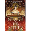 Strike The Zither