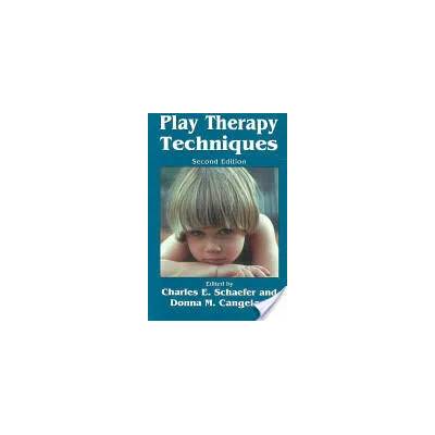 Play Therapy Techniques | Donna M. Cangelosi
