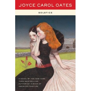 Solstice | Joyce Carol Oates (2019)