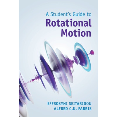 A Students Guide to Rotational Motion - Seitaridou Effrosyni