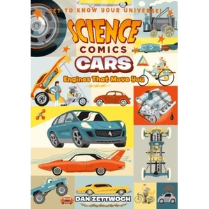 Science Comics: Cars | Dan Zettwoch (ISBN: 9781626728226)
