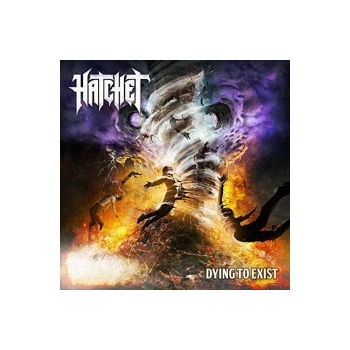 HATCHET - DYING TO EXIST LP