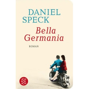 Bella Germania | Daniel Speck (ISBN: 9783596521807)