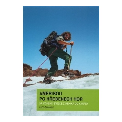 Amerikou po hřebenech hor