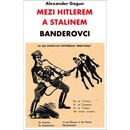 Mezi Hitlerem a Stalinem