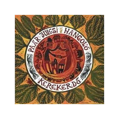 Julcsi Paar - Hangolo Kerekutca CD
