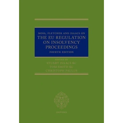 Moss, Fletcher and Isaacs on The EU Regulation on Insolvency Proceedings 4/e