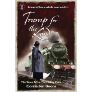 Tramp for the Lord: The Years after 'The Hiding Place' | Corrie Ten Boom (2005)