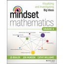 Mindset Mathematics: Visualizing and Investigating Big Ideas, Grade 3 Boaler JoPaperback