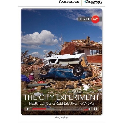 The City Experiment: Rebuilding Greensburg, Kansas Book with Online Access code Theo Walker