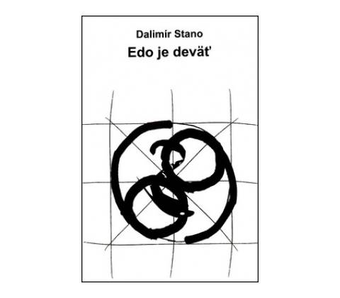 Edo je deväť - Dalimír Stano